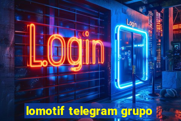 lomotif telegram grupo